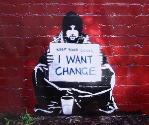 I want change by Banksy