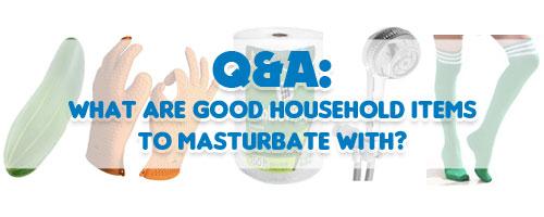 Household Items You Can Masturbate With - banner image